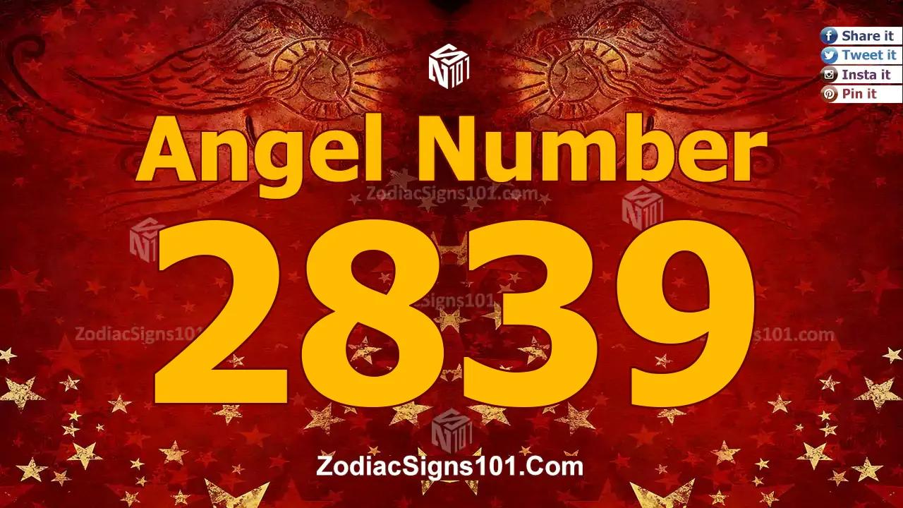 2839 Angel Number Spiritual Meaning And Significance