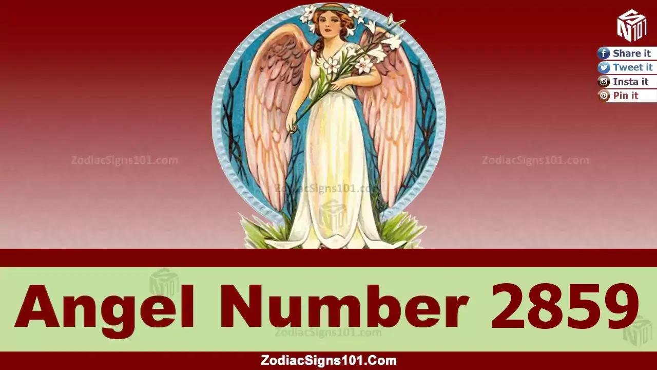 2859 Angel Number Spiritual Meaning And Significance
