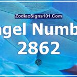 2862 Angel Number Spiritual Meaning And Significance
