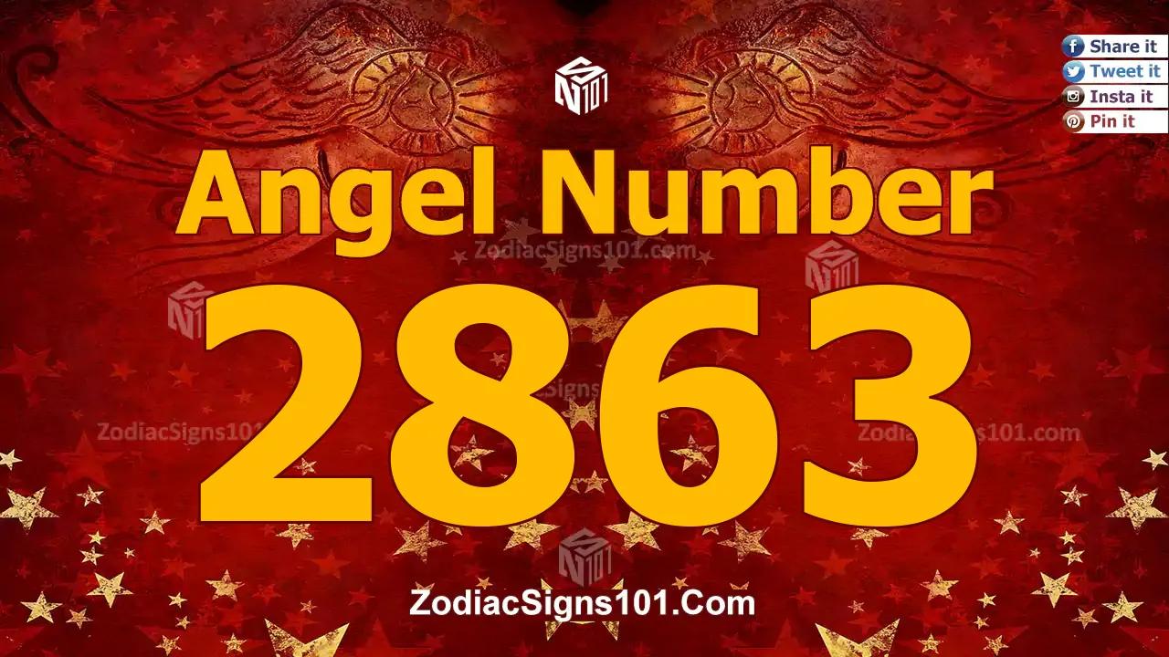 2863 Angel Number Spiritual Meaning And Significance