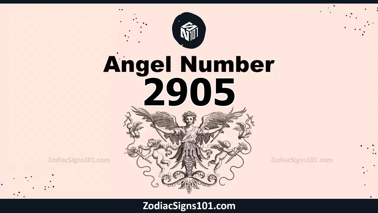 2905 Angel Number Spiritual Meaning And Significance