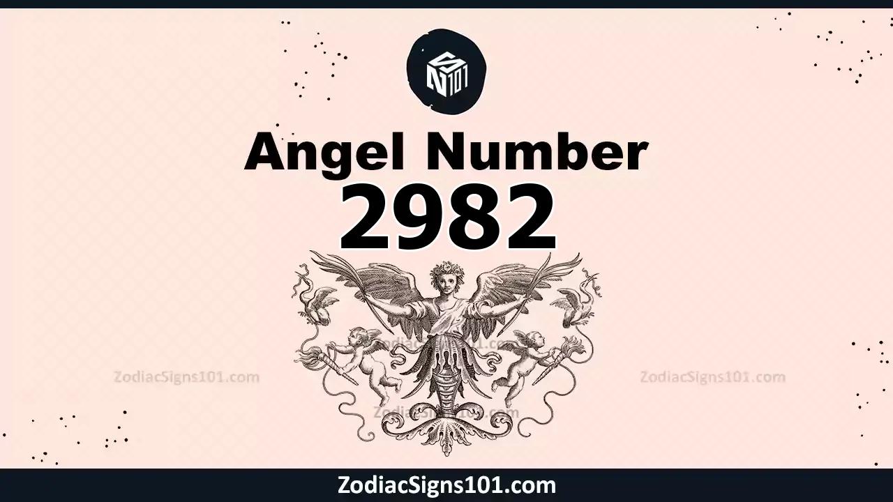 2982 Angel Number Spiritual Meaning And Significance