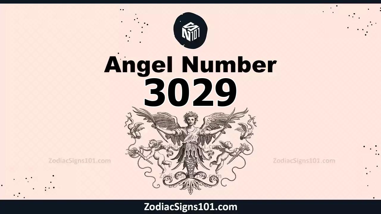 3029 Angel Number Spiritual Meaning And Significance