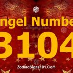 3104 Angel Number Spiritual Meaning And Significance