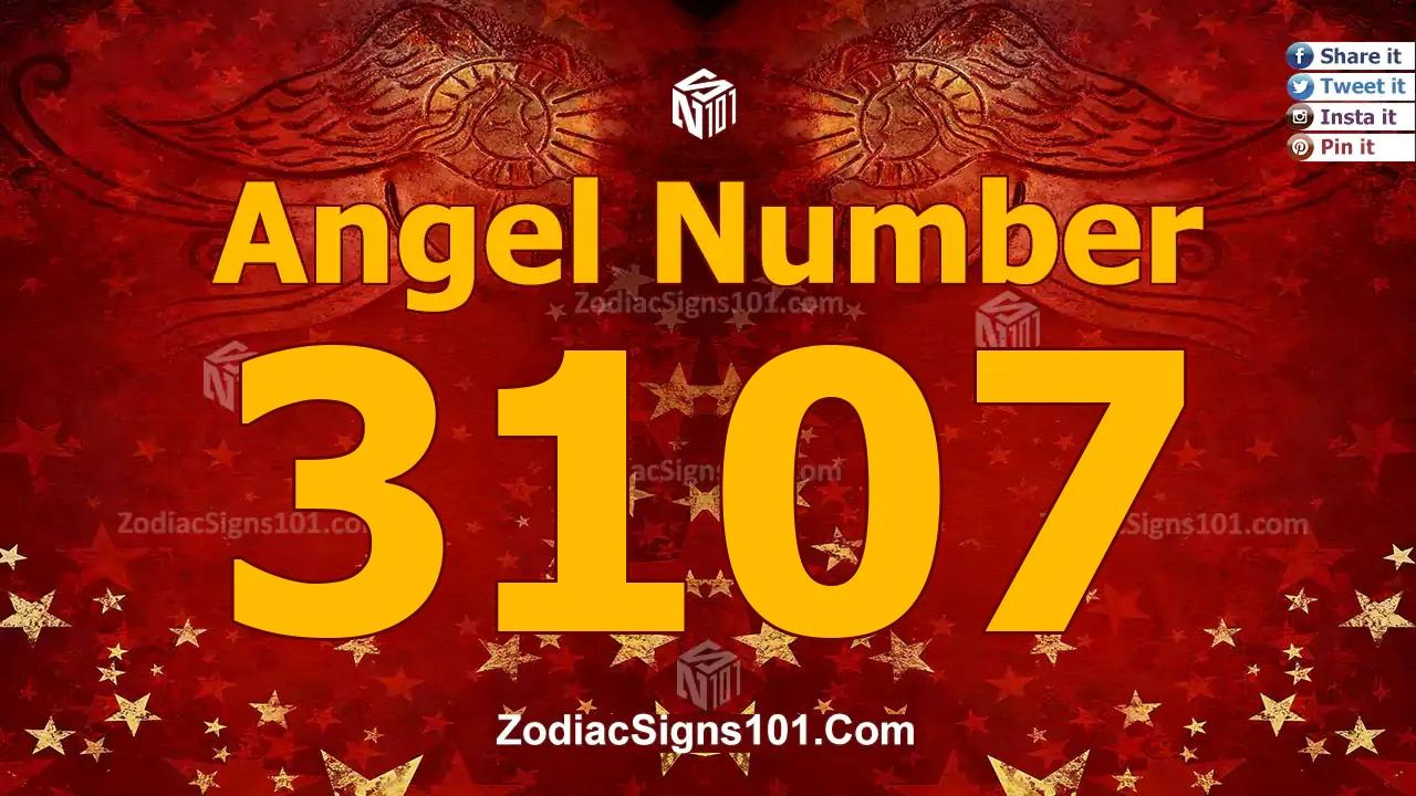 3107 Angel Number Spiritual Meaning And Significance