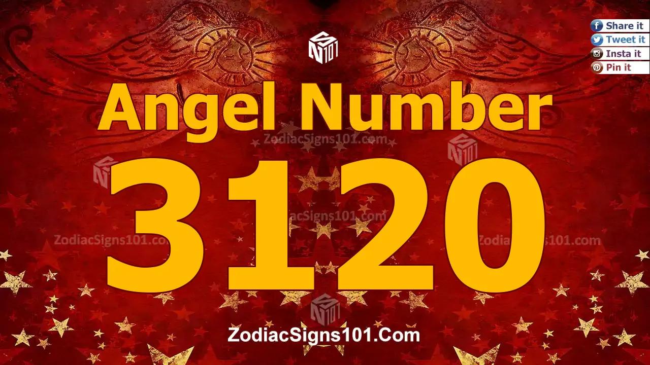 3120 Angel Number Spiritual Meaning And Significance