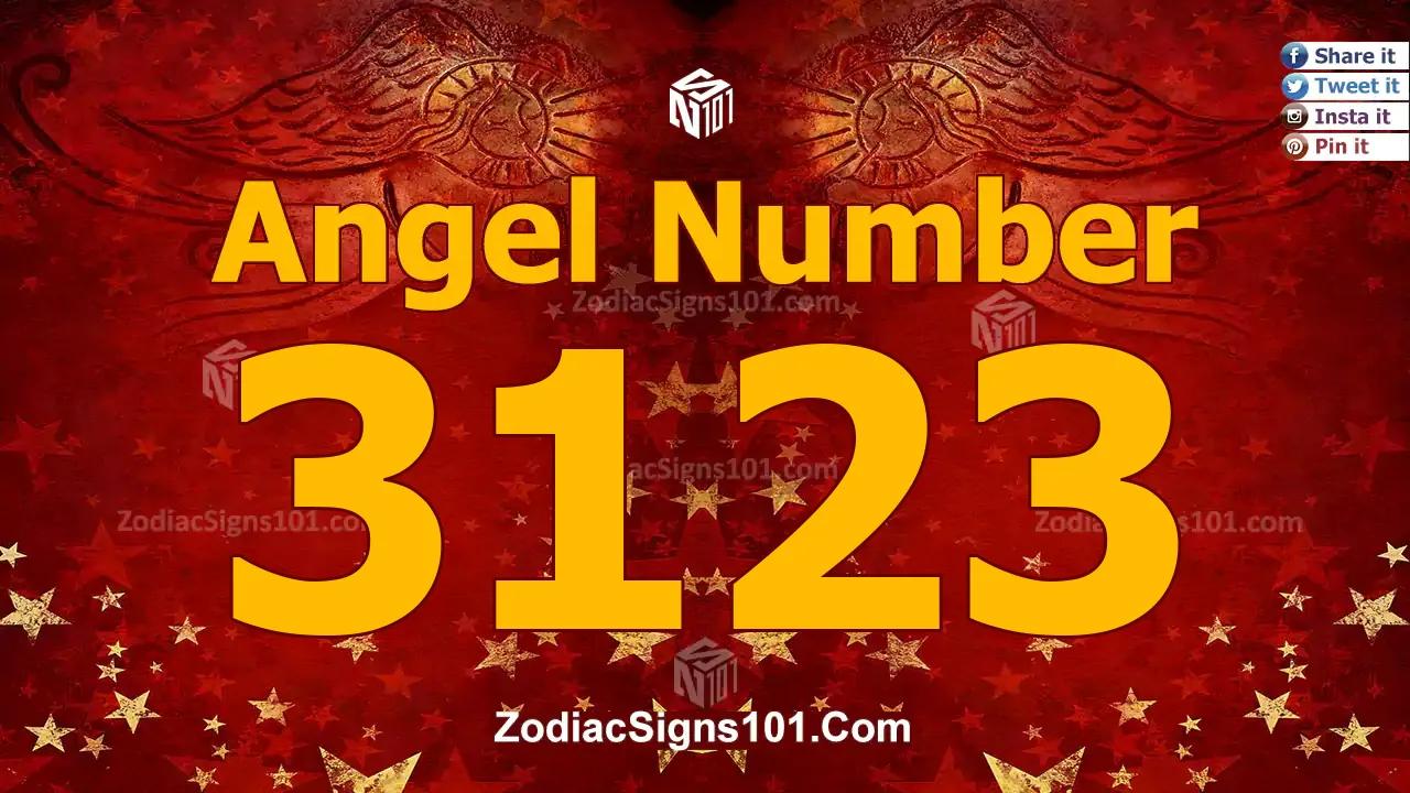3123 Angel Number Spiritual Meaning And Significance