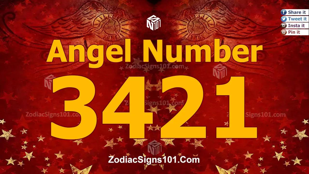3421 Angel Number Spiritual Meaning And Significance
