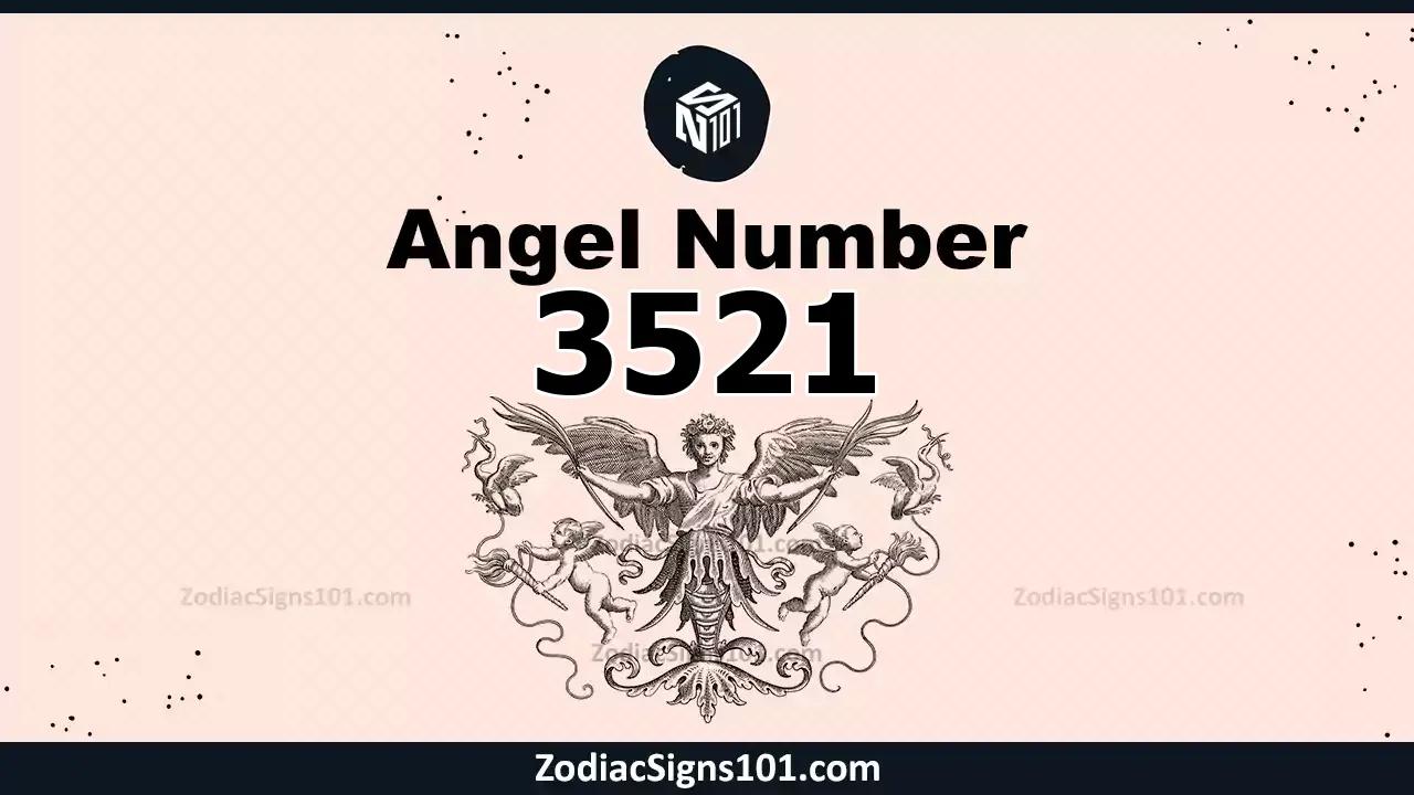 3521 Angel Number Spiritual Meaning And Significance
