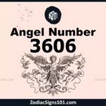 3606 Angel Number Spiritual Meaning And Significance