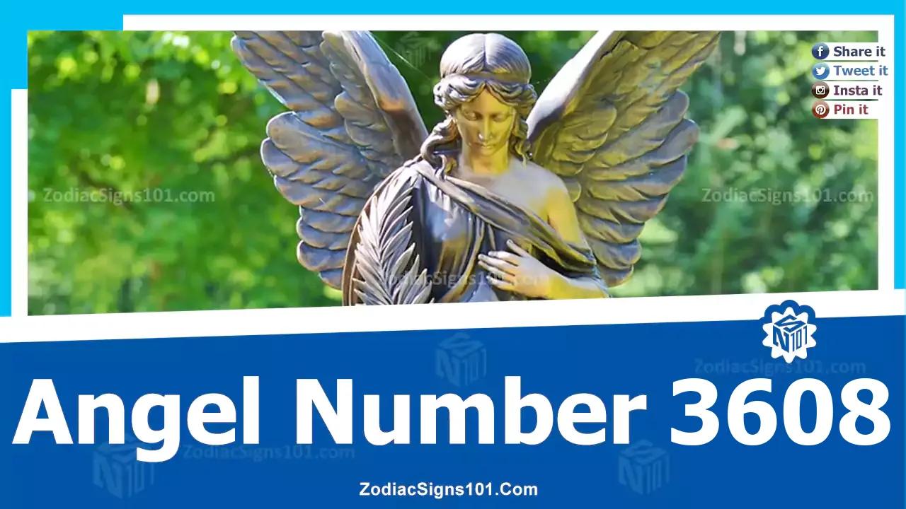 3608 Angel Number Spiritual Meaning And Significance