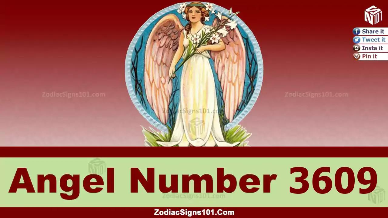 3609 Angel Number Spiritual Meaning And Significance