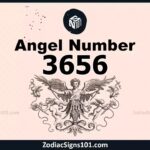 3656 Angel Number Spiritual Meaning And Significance