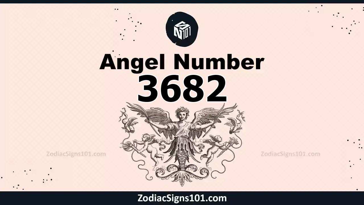 3682 Angel Number Spiritual Meaning And Significance