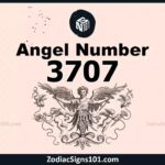 3707 Angel Number Spiritual Meaning And Significance