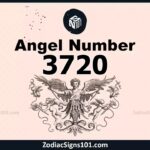 3720 Angel Number Spiritual Meaning And Significance