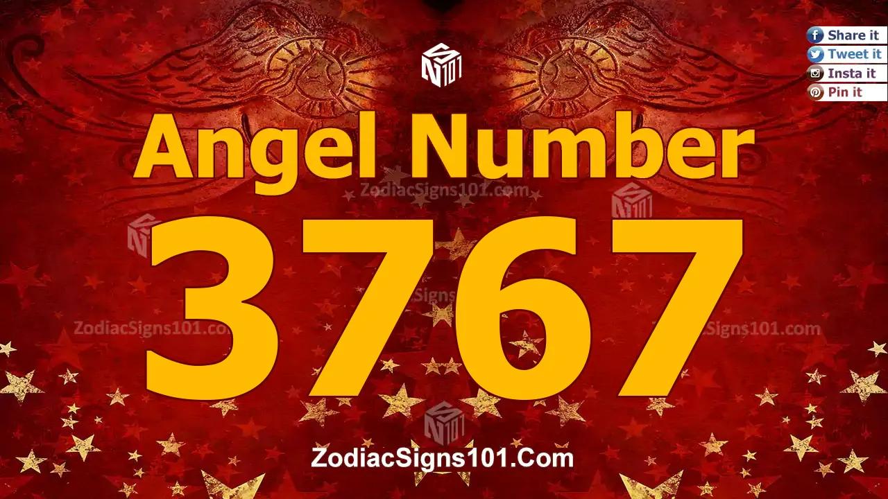 3767 Angel Number Spiritual Meaning And Significance