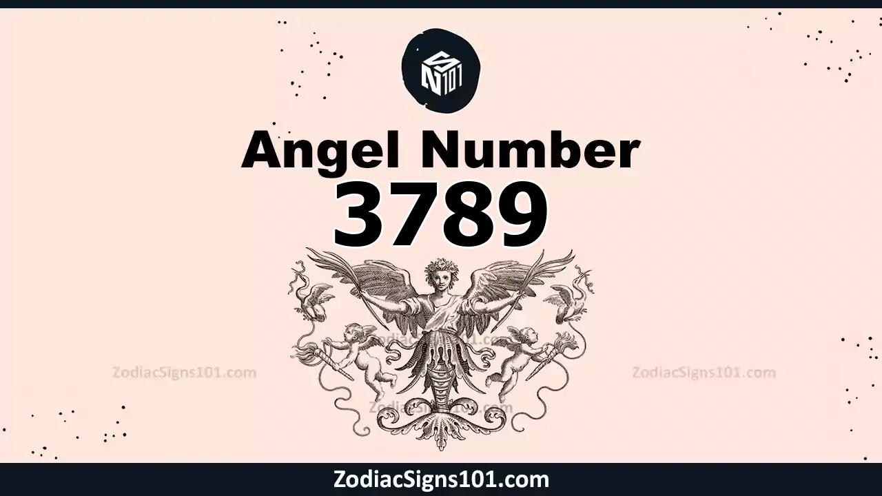 3789 Angel Number Spiritual Meaning And Significance