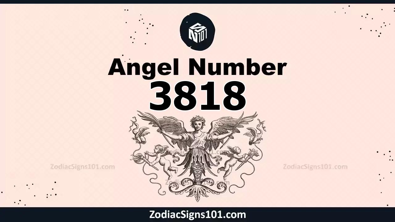 3818 Angel Number Spiritual Meaning And Significance