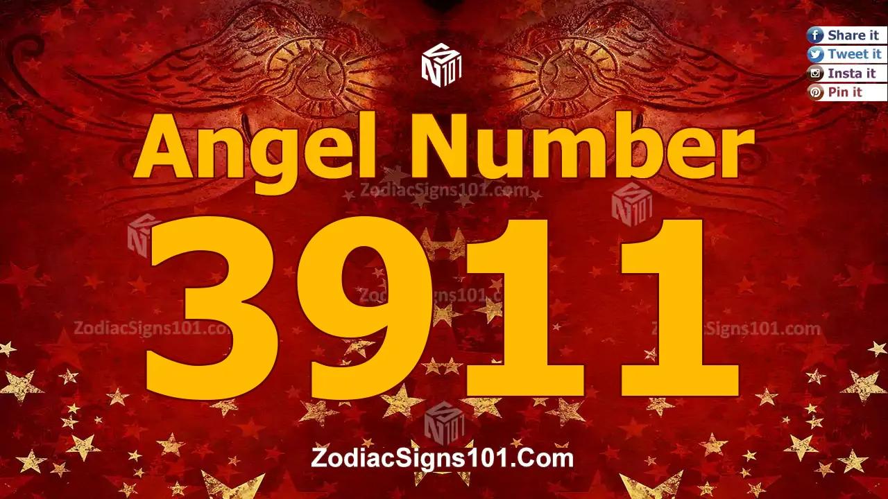 3911 Angel Number Spiritual Meaning And Significance