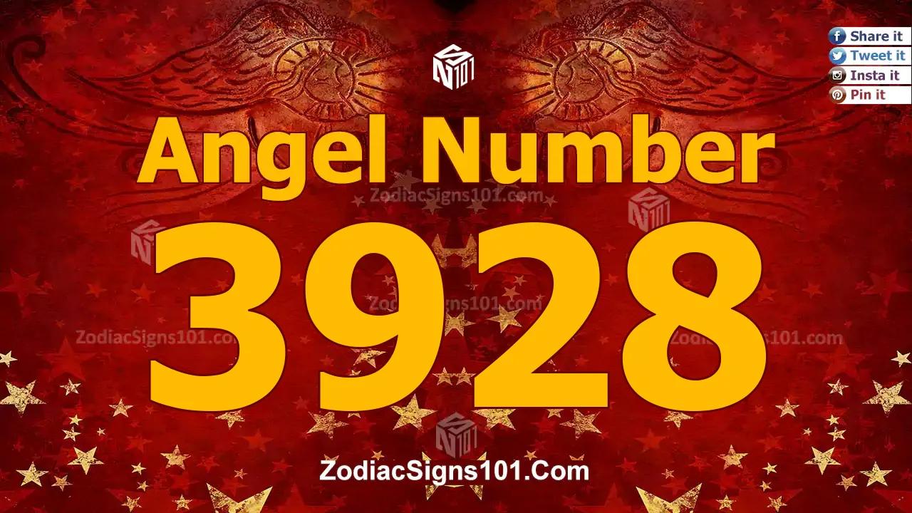 3928 Angel Number Spiritual Meaning And Significance