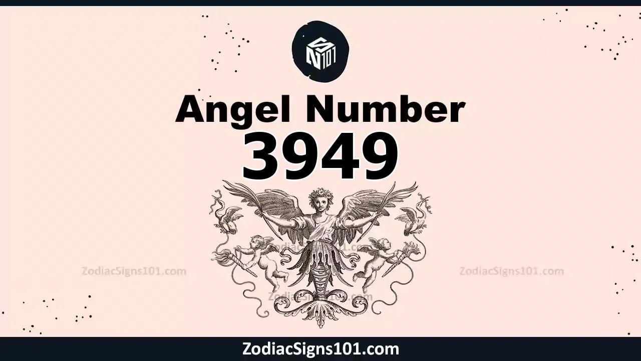 3949 Angel Number Spiritual Meaning And Significance