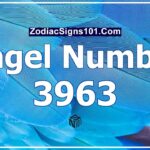 3963 Angel Number Spiritual Meaning And Significance