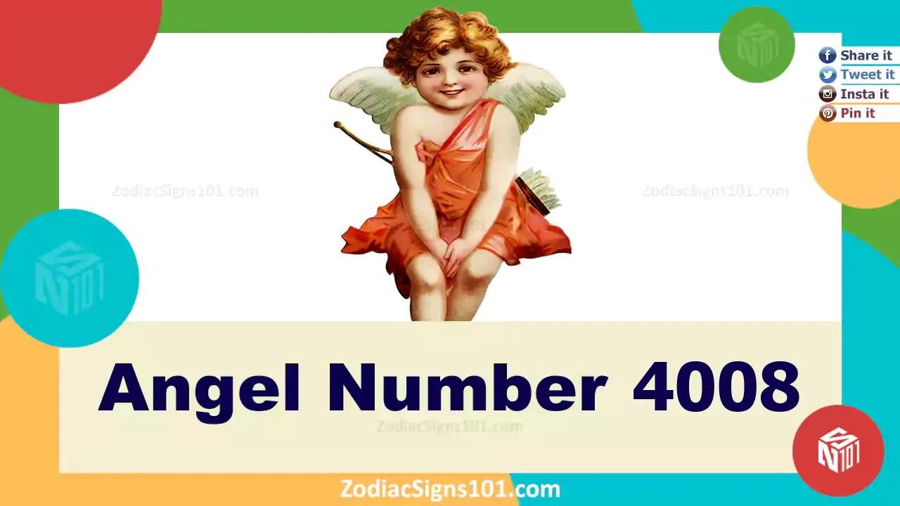 4008 Angel Number Spiritual Meaning And Significance