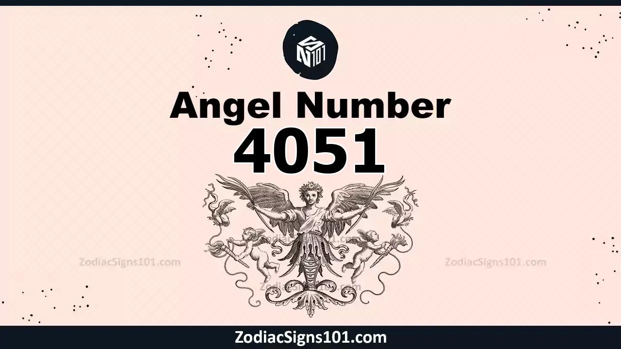 4051 Angel Number Spiritual Meaning And Significance