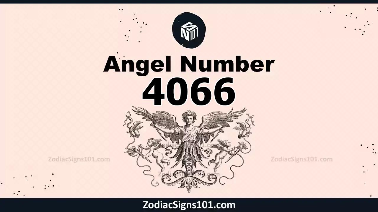 4066 Angel Number Spiritual Meaning And Significance