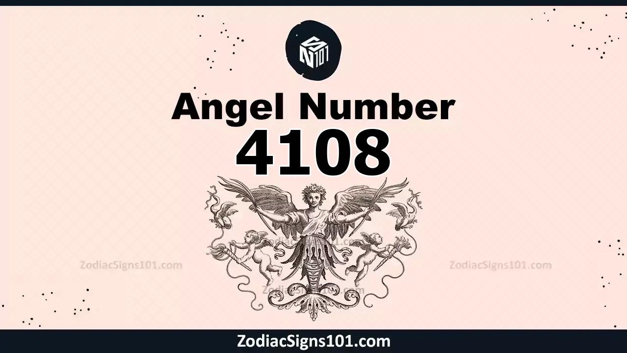 4108 Angel Number Spiritual Meaning And Significance