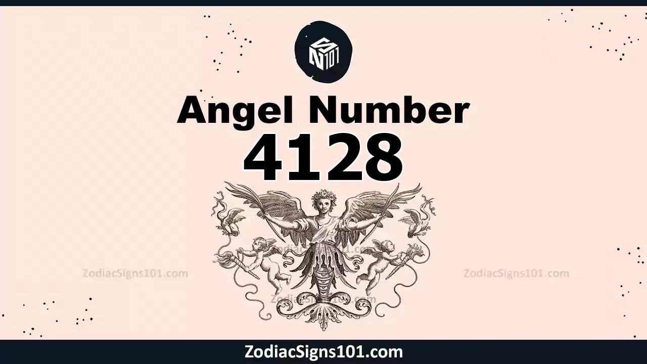 4128 Angel Number Spiritual Meaning And Significance