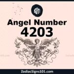 4203 Angel Number Spiritual Meaning And Significance