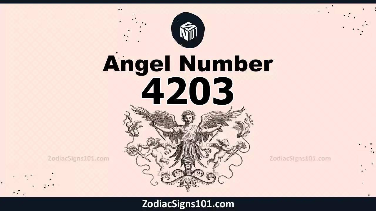 4203 Angel Number Spiritual Meaning And Significance