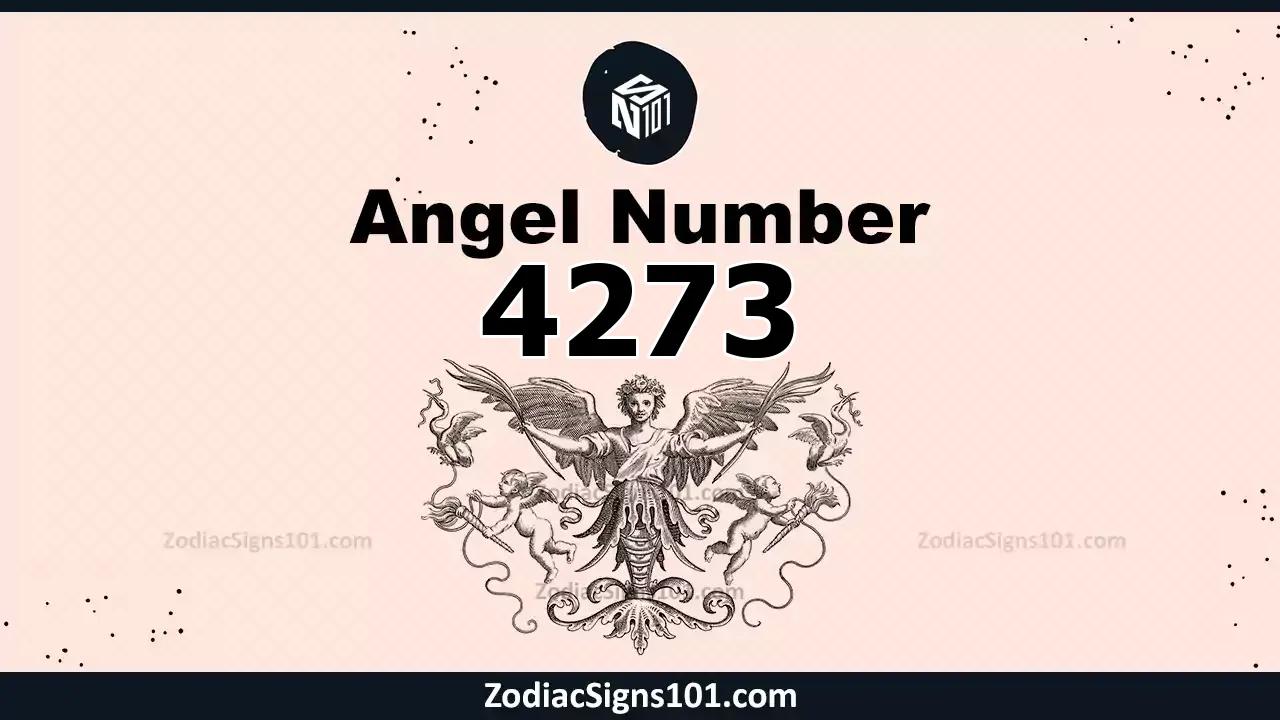 4273 Angel Number Spiritual Meaning And Significance