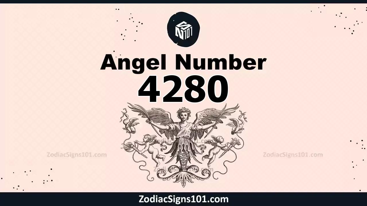 4280 Angel Number Spiritual Meaning And Significance
