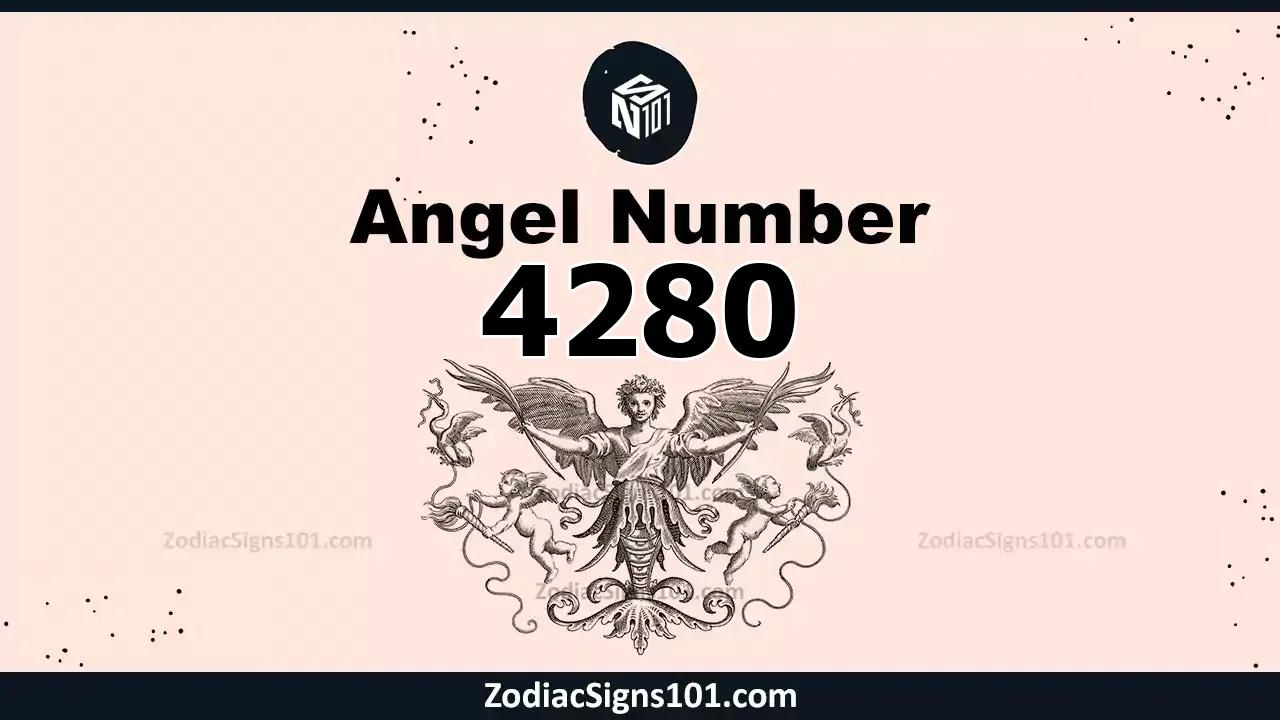4280 Angel Number Spiritual Meaning And Significance