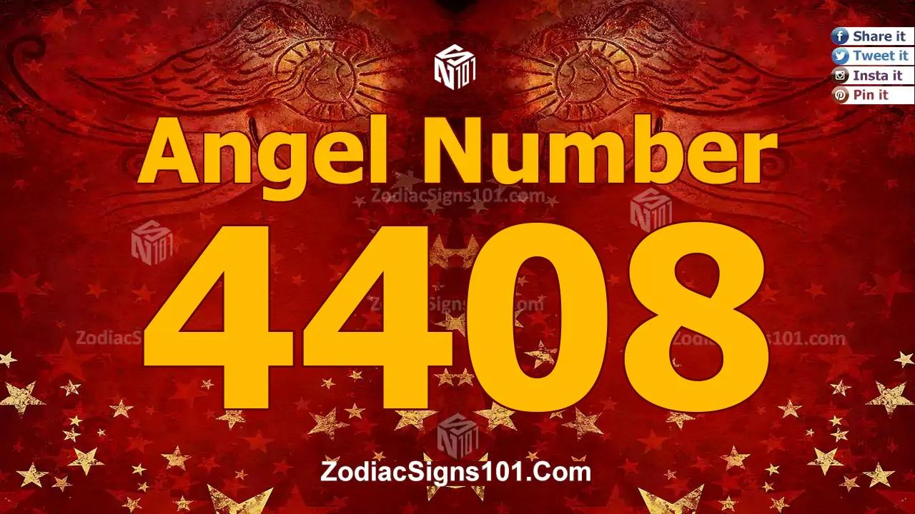 4408 Angel Number Spiritual Meaning And Significance