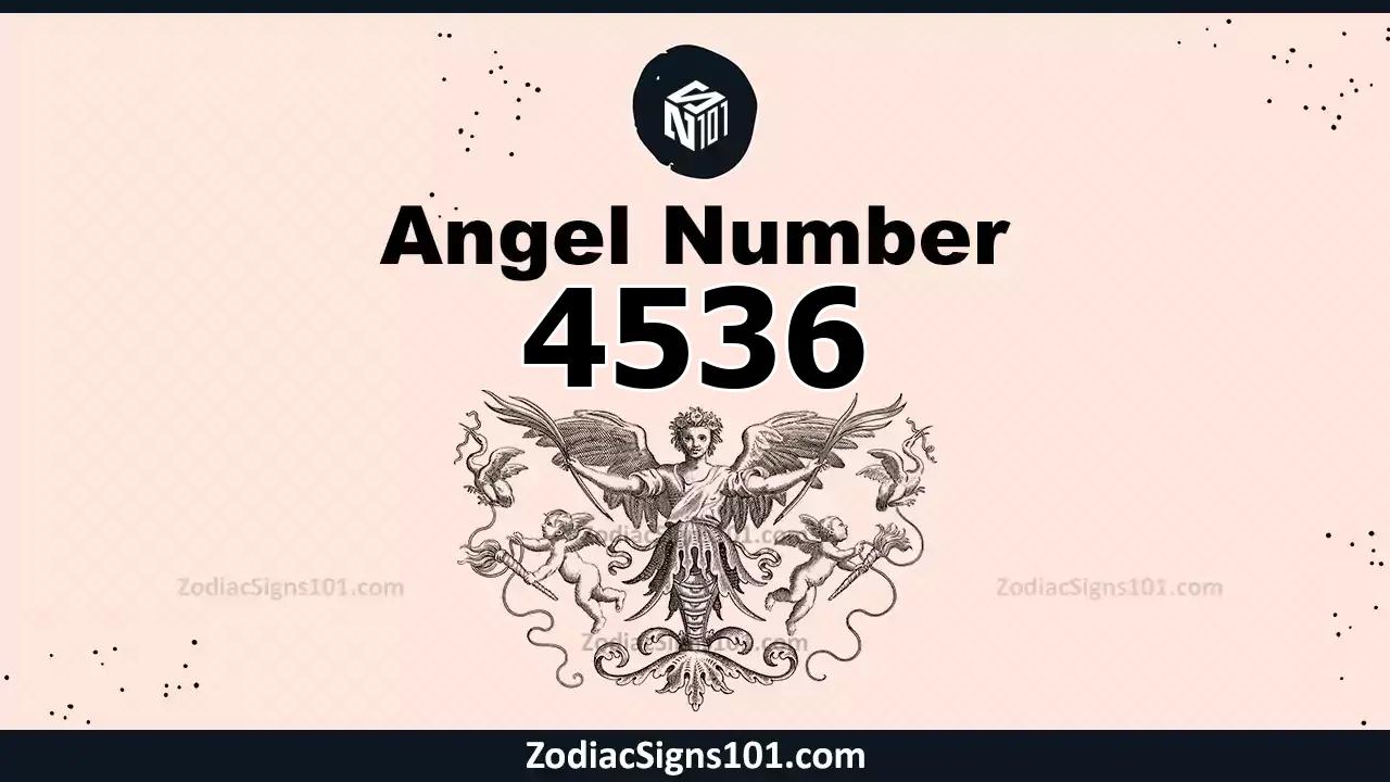 4536 Angel Number Spiritual Meaning And Significance
