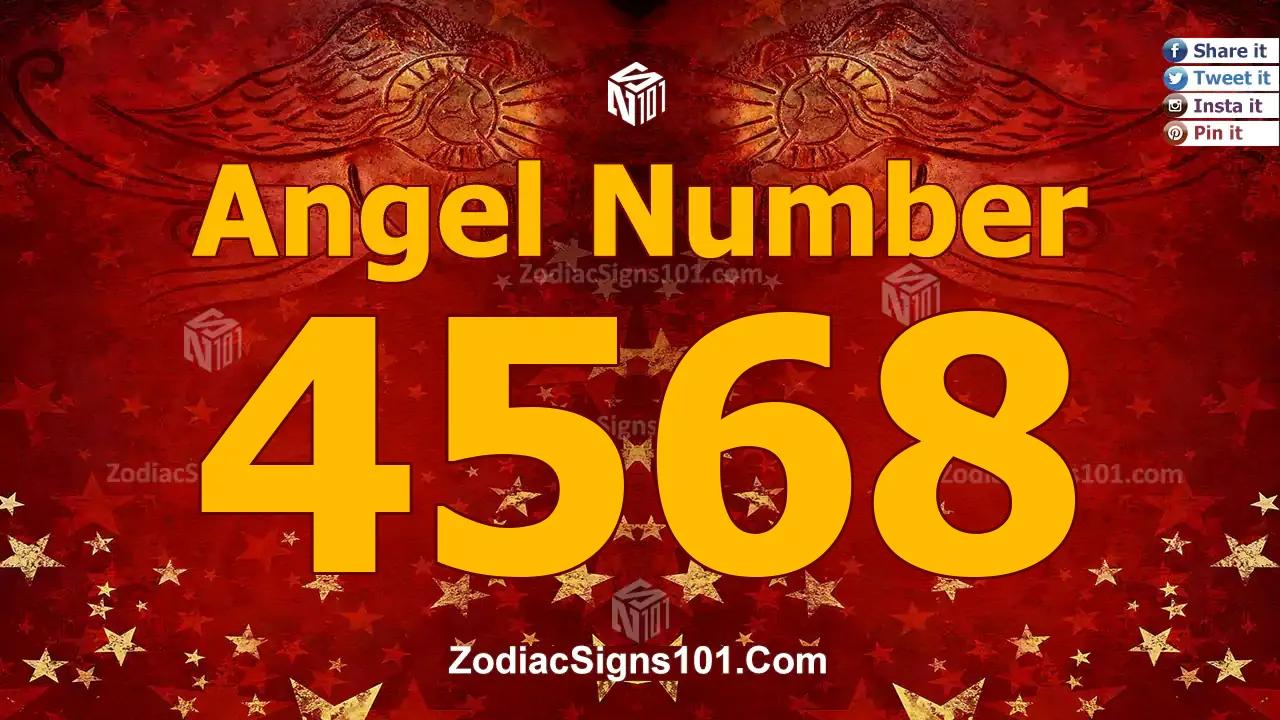 4568 Angel Number Spiritual Meaning And Significance