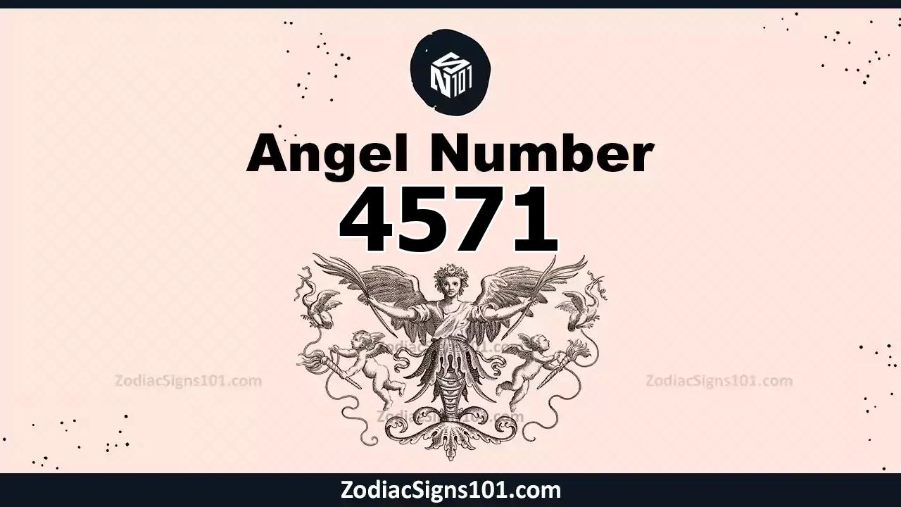 4571 Angel Number Spiritual Meaning And Significance