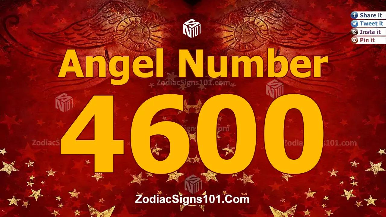 4600 Angel Number Spiritual Meaning And Significance