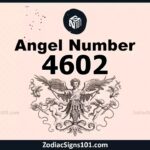 4602 Angel Number Spiritual Meaning And Significance