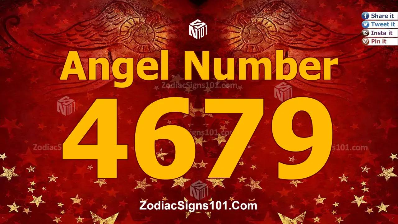 4679 Angel Number Spiritual Meaning And Significance