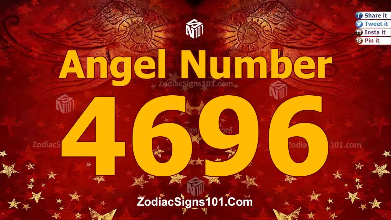 4696 Angel Number Spiritual Meaning And Significance