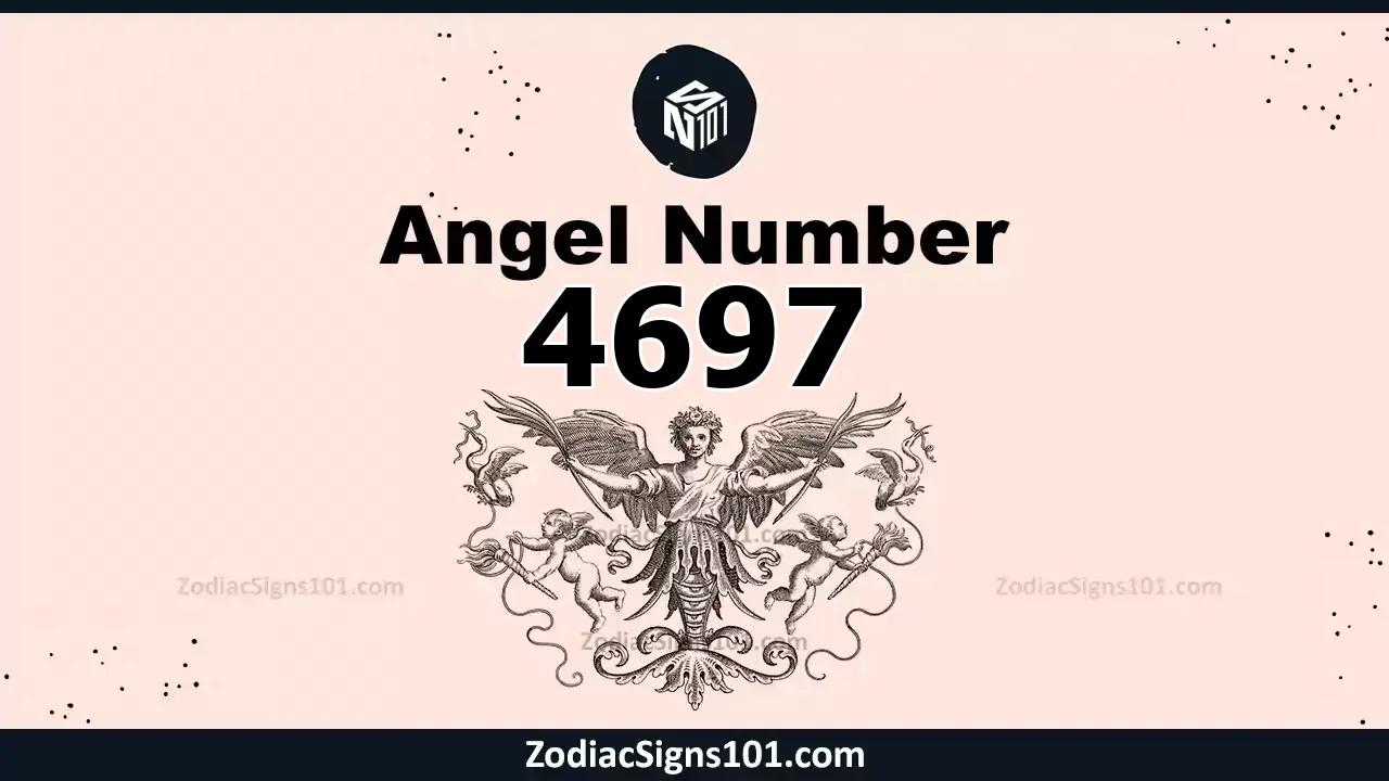 4697 Angel Number Spiritual Meaning And Significance