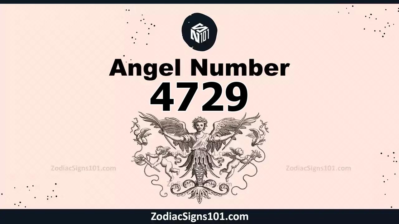 4729 Angel Number Spiritual Meaning And Significance
