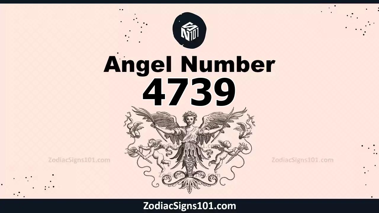 4739 Angel Number Spiritual Meaning And Significance