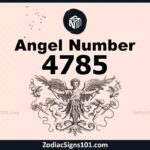 4785 Angel Number Spiritual Meaning And Significance