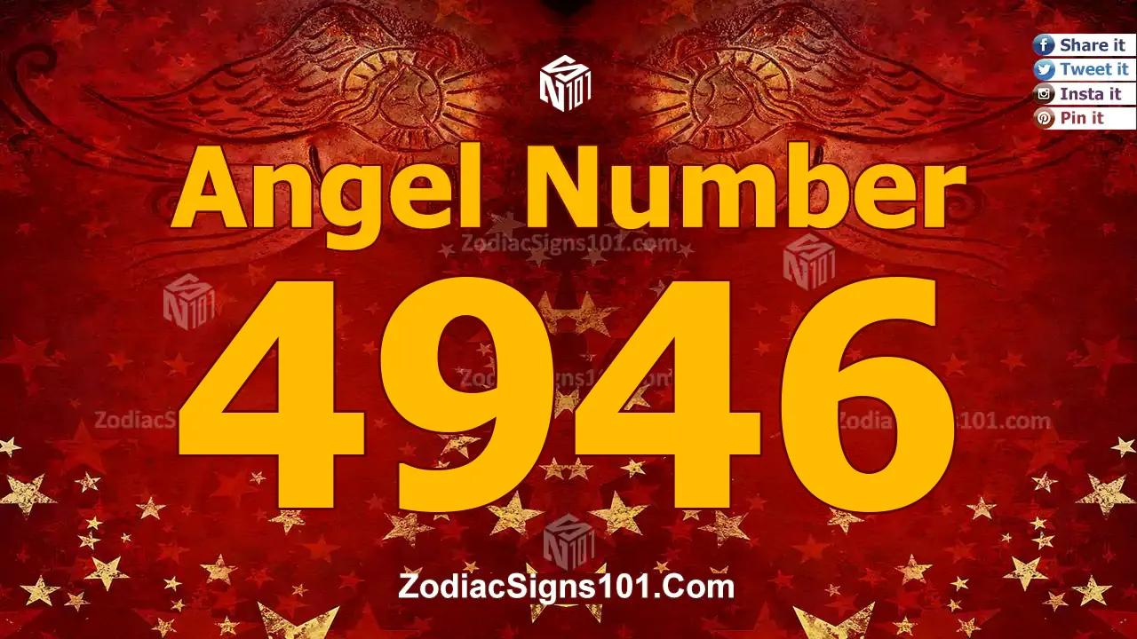 4946 Angel Number Spiritual Meaning And Significance